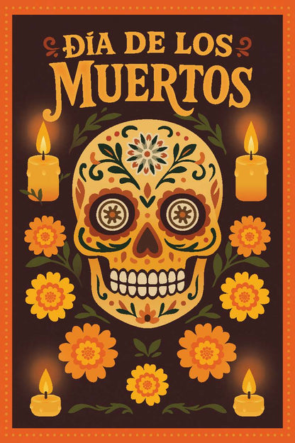 Decorative poster for Día de los Muertos with a skull, candles, and flowers on a dark background.