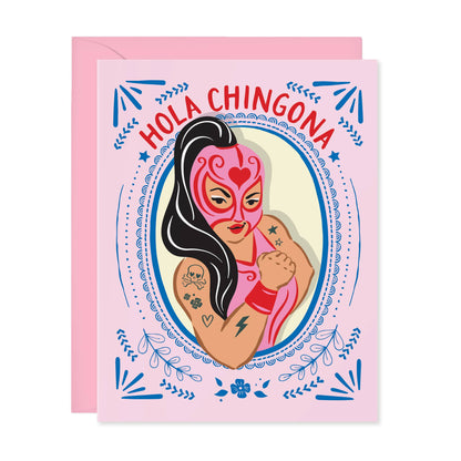 Greeting card with illustration of a woman in a luchador mask and 'Hola Chingona' text on a pink background
