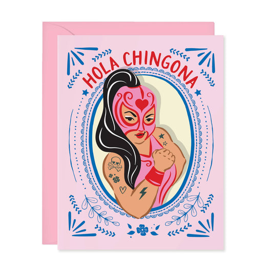 Greeting card with illustration of a woman in a luchador mask and 'Hola Chingona' text on a pink background